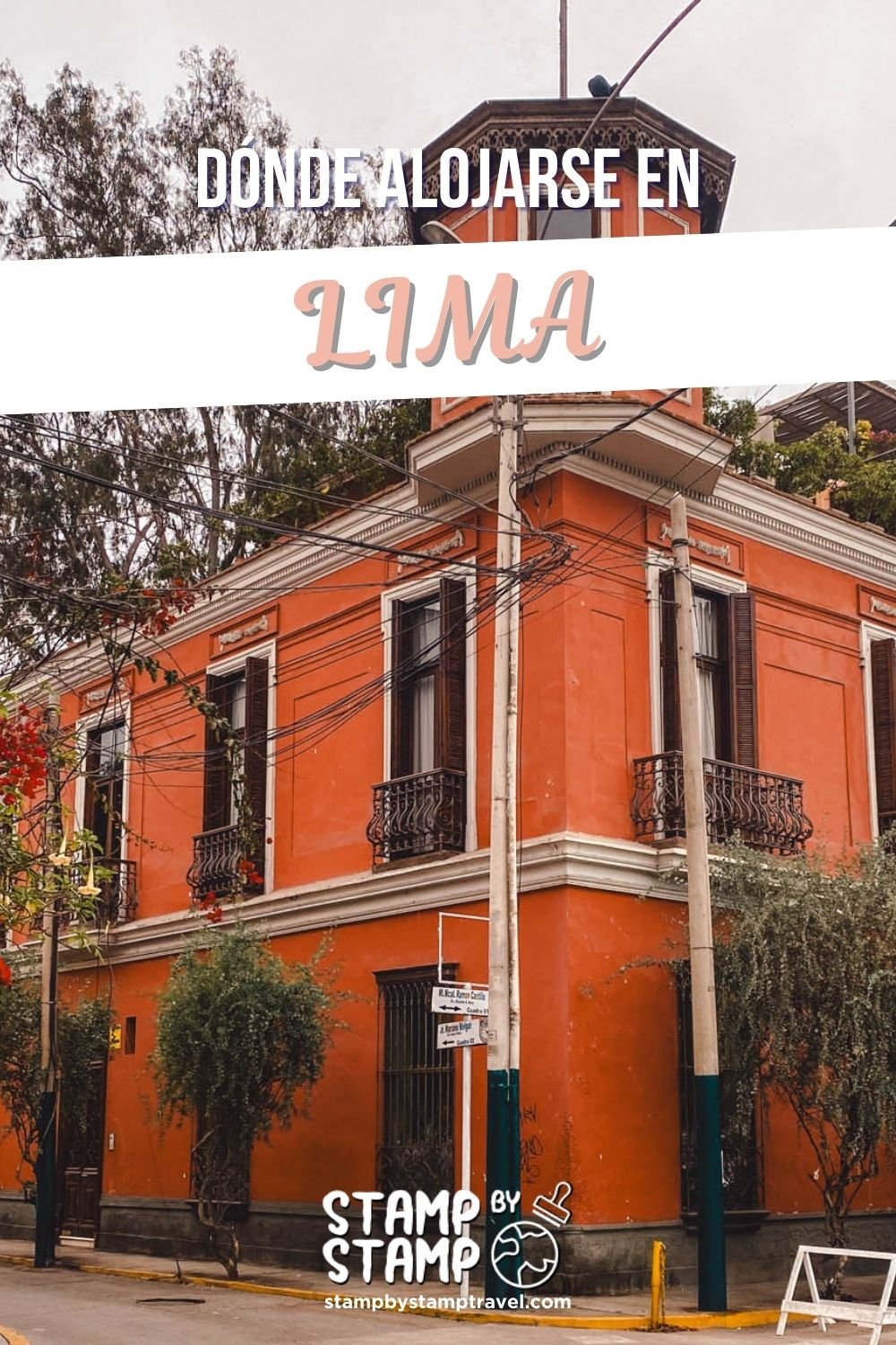 Dónde alojarse en Lima Perú